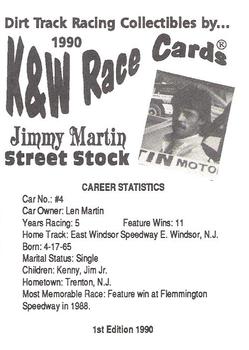 1990 K & W Dirt Track #NNO Jimmy M Martin Back