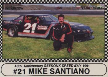 1991 Langenberg Hot Stuff Seekonk Speedway #21 Mike Santiano Front