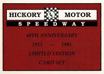 1991 Hickory Motor Speedway 40th Anniversary Set #NNO Cover Card Front