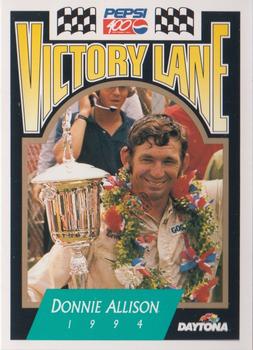 1994 Pepsi 400 Victory Lane #NNO Donnie Allison Front