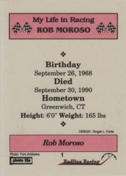 1992 Redline Racing My Life in Racing Rob Moroso #1 Redline Racing Back