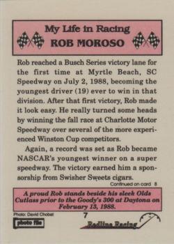 1992 Redline Racing My Life in Racing Rob Moroso #7 Olds Cutlass at Daytona Back