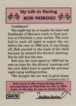 1992 Redline Racing My Life in Racing Rob Moroso #11 88 Charlotte Introduction Back
