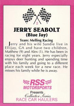 1992 RSS Motorsports Race Car Haulers #2 Jerry Seabolt Back