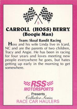 1992 RSS Motorsports Race Car Haulers #5 Carroll Hoss Berry Back