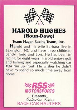 1992 RSS Motorsports Race Car Haulers #13 Harold Hughes Back