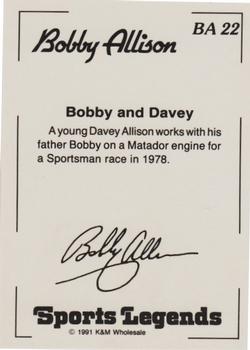 1991 K & M Sports Legends Bobby Allison #BA22 Bobby Allison / Davey Allison Back