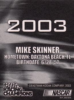 2003 Racing Champions #03-09 Mike Skinner Back