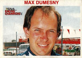 1991-92 Racing Champions Exclusives #01951RC Max Dumesny Front