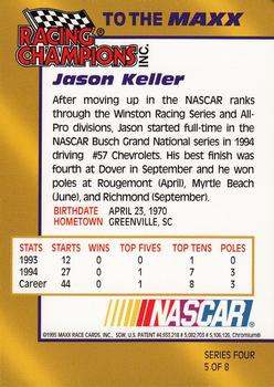 1995 Racing Champions Racing Champions To The Maxx Series Four #5 Jason Keller Back