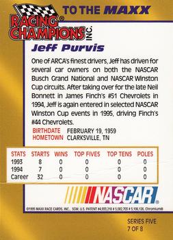 1995 Racing Champions Racing Champions To The Maxx Series Five #7 Jeff Purvis Back