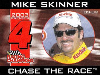 2003 Racing Champions Premier #03-09 Mike Skinner Front