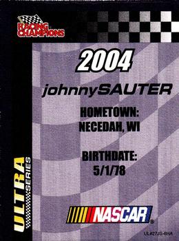 2004 Racing Champions Ultra #UL#27JS-6HA Johnny Sauter Back