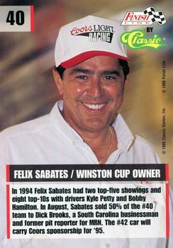 1995 Finish Line - Silver #40 Felix Sabates Back