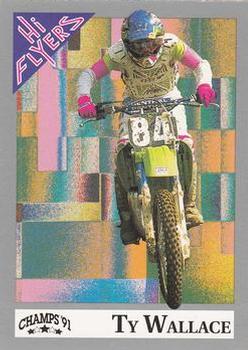 1991 Champs Hi Flyers #106 Ty Wallace Front