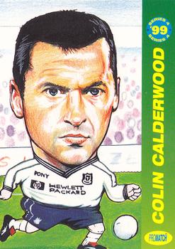 1999 Pro Match #44 Colin Calderwood Front