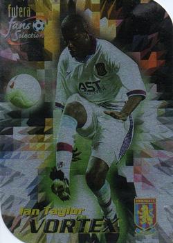 1999 Futera Aston Villa Fans Selection - Vortex #V4 Ian Taylor Front