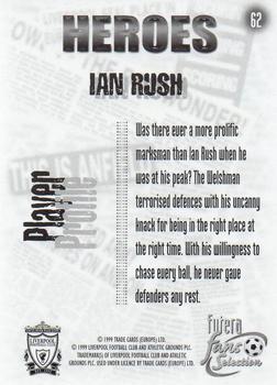 1999 Futera Liverpool Fans' Selection - Foil #62 Ian Rush Back