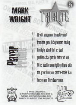 1999 Futera Liverpool Fans' Selection - Foil #95 Mark Wright Tribute Back