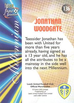 2000 Futera Fans Selection Leeds United - Foil #136 Jonathan Woodgate Back