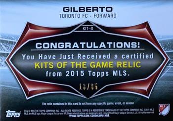 2015 Topps MLS - Kits of the Game Relics #KIT-G Gilberto Back