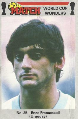 1986 Match World Cup Wonders #25 Enzo Francescoli Front
