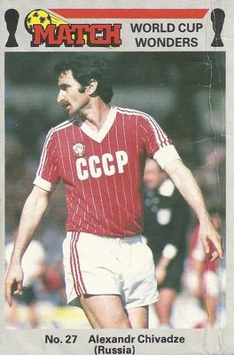 1986 Match World Cup Wonders #27 Alexandr Chivadze Front