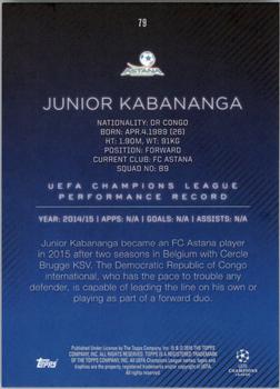 2015-16 Topps UEFA Champions League Showcase #79 Junior Kabananga Back