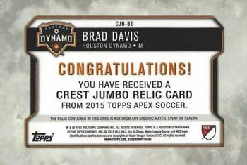 2015 Topps Apex MLS - Crest Jumbo Relics Orange #CJR-BD Brad Davis Back