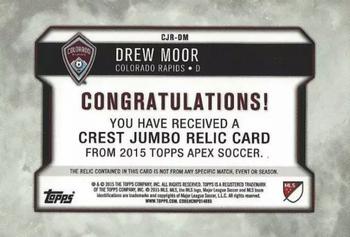 2015 Topps Apex MLS - Crest Jumbo Relics Red #CJR-DM Drew Moor Back