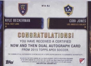 2015 Topps Apex MLS - Now and Then Dual Autographs #NTA-BJ Cobi Jones / Kyle Beckerman Back