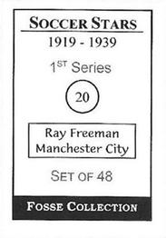 1998 Fosse Soccer Stars 1919-1939 : Series 1 #20 Ray Freeman Back