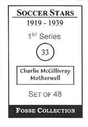 1998 Fosse Soccer Stars 1919-1939 : Series 1 #33 Charlie McGillivray Back