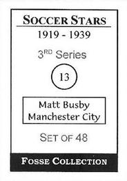 1998 Fosse Soccer Stars 1919-1939 : Series 3 #13 Matt Busby Back