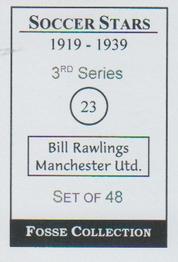 1998 Fosse Soccer Stars 1919-1939 : Series 3 #23 Bill Rawlings Back