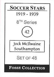 1998 Fosse Soccer Stars 1919-1939 : Series 8 #42 Jock McIlwaine Back