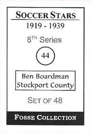 1998 Fosse Soccer Stars 1919-1939 : Series 8 #44 Ben Boardman Back