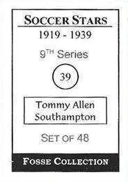 1998 Fosse Soccer Stars 1919-1939 : Series 9 #39 Tommy Allen Back