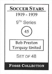 1998 Fosse Soccer Stars 1919-1939 : Series 9 #45 Bob Preston Back