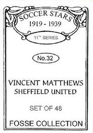 1998 Fosse Soccer Stars 1919-1939 : Series 11 #32 Vincent Matthews Back