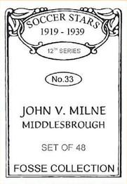 1998 Fosse Soccer Stars 1919-1939 : Series 12 #33 John V. Milne Back