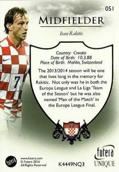 2016 Futera Unique World Football #51 Ivan Rakitic Back