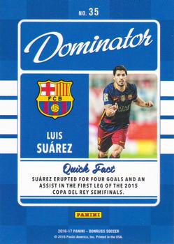 2016-17 Donruss - Dominators #35 Luis Suarez Back