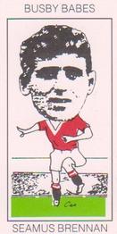 1991 West Midlands Collectors Centre Busby Babes #32 Seamus Brennan Front