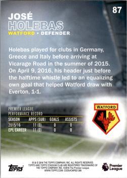 2016 Stadium Club Premier League - First Day Issue #87 Jose Holebas Back