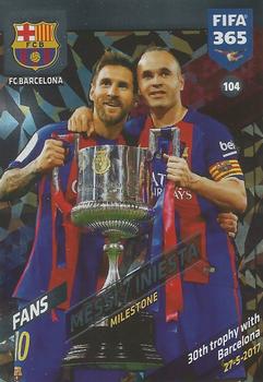 2017-18 Panini Adrenalyn XL FIFA 365 #104 Lionel Messi / Andrés Iniesta Front