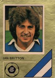 1978 FKS Publishers Soccer Stars Golden Collection #72 Ian Britton Front