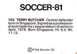 1980-81 FKS Publishers Soccer-81 #103 Terry Butcher Back
