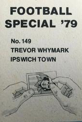 1978-79 Americana Football Special 79 #149 Trevor Whymark Back
