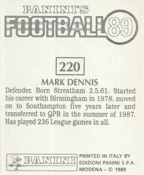 1988-89 Panini Football 89 (UK) #220 Mark Dennis Back